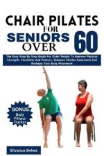 Chair Pilates For Seniors Over 60 af Silvanus Bekee