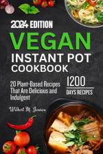 Vegan Instant Pot Cookbook af Wilbert M Jensen