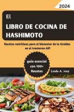 El Libro de cocina de Hashimoto af Linda A Ivey