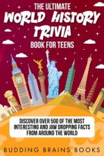 The Ultimate World History Trivia Book for Teens af Budding Brains Books