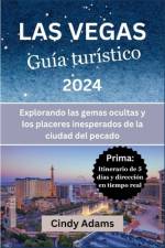 Las Vegas Guía turístico 2024 af Cindy E Adams