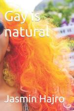 Gay is natural af Jasmin Hajro