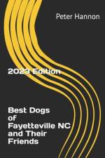 Best Dogs of Fayetteville NC and Their Friends af Peter Todd Hannon