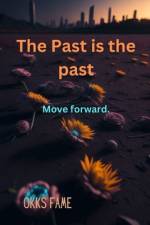 The Past is the past af Okks Fame