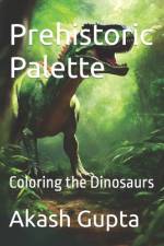 Prehistoric Palette af Akash Gupta