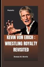 Kevin Von Erich af Roman M Morris