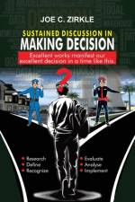 Sustained Discussion in Making Decision af Joe C Zirkle