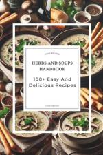 Herbs And Soups Handbook af Alex Wang