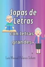 Sopa de Letras con Letras Grandes. Nivel Intermedio af Luis Manuel Polanco Schott