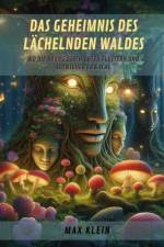 Das Geheimnis des Lächelnden Waldes af Max Klein