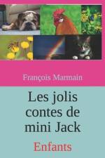 Les jolis contes de mini Jack af FranÃ§ois Marmain