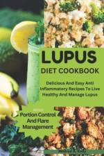 Lupus Diet Cookbook af Mildred A Kelly