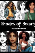 Shades of Beauty Coloring Book af Bella Covington