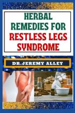 Herbal Remedies for Restless Legs Syndrome af Jeremy Alley