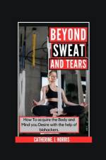 Beyond Sweat and Tears af Catherine J Norris
