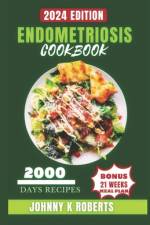 Endometriosis Cookbook af Johnny K Roberts