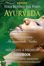 Yoga Beyond the Poses - Ayurveda