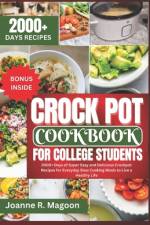 Crock Pot Cookbook For College Students af Joanne R Magoon