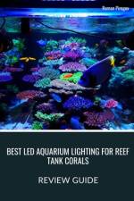 Best LED Aquarium Lighting for Reef Tank Corals af Roman Pirogov