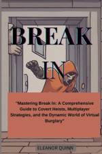 Break In af Eleanor Quinn