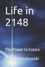 Life in 2148 af Patryk Markowski