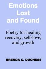 Emotions Lost and Found af Brenda C Duchess