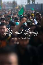 Life and Living af Fazlul Huq