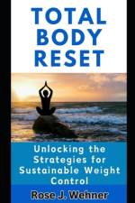 Total body Reset af Rose J Wehner