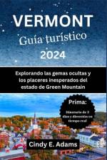 Vermont Guía Turístico 2024 af Cindy E Adams