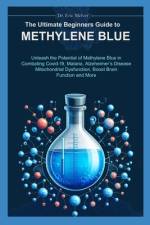 The Ultimate Beginners Guide to Methylene Blue af Eric McIver