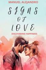 Signs of Love af Manuel Alejandro