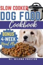 Slow Cooker Dog Food Cookbook af Wilona Preston