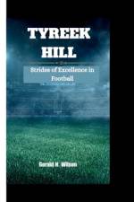 Tyreek Hill af Gerald H Wilson