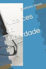 Alicerces da Liberdade af Gustavo Ferreira Rossi