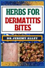 Herbs for Dermatitis Bites af Jeremy Alley