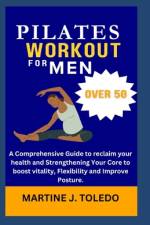 Wall Pilates Workout for Men Over 50 af Martine J Toledo