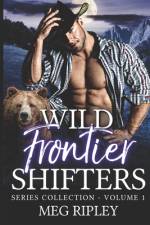 Wild Frontier Shifters Series Collection - Volume 1 af Meg Ripley