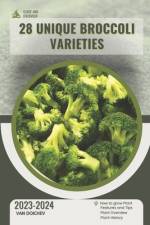 28 Unique Broccoli Varieties af Van Doichev