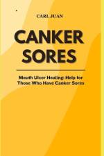 Canker Sores af Carl Juan