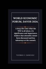World Economic Forum, Davos 2024. af Thomas C Sanchez