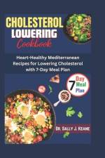 Cholesterol Lowering Cookbook af Sally J Keane