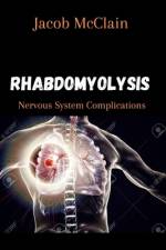 Rhabdomyolysis af Jacob McClain