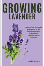 Growing Lavender af Shane Bowie