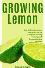 Growing Lemon af Shane Bowie