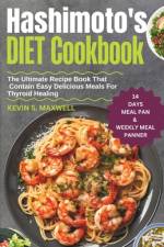 Hashimoto's Diet Cookbook af Kevin S Maxwell