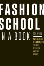 Fashion School in a Book af Zoë Hong