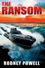 THE RANSOM af Rodney Powell