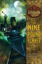 The Nine Pound Hammer af John Claude Bemis