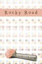 Rocky Road af Rose Kent