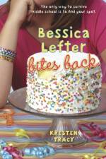 Bessica Lefter Bites Back af Kristen Tracy